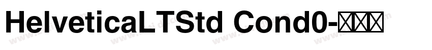 HelveticaLTStd Cond0字体转换